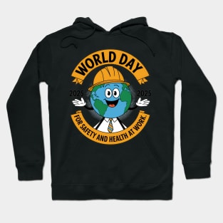 World Day for Safety and Health at Work 2025 Hoodie